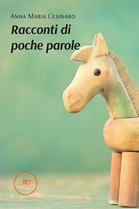 Racconti di poche parole - Librerie.coop Racconti di poche parole - Librerie.coop