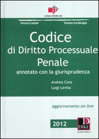 Codice di diritto processuale civile-Codice di diritto processuale penale. Annotati con la giurisprudenza - Librerie.coop