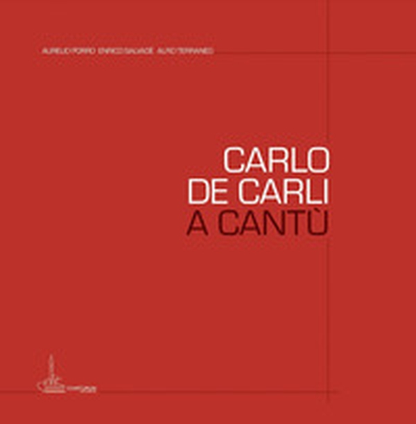 Carlo De Carli a Cantù - Librerie.coop Carlo De Carli a Cantù - Librerie.coop