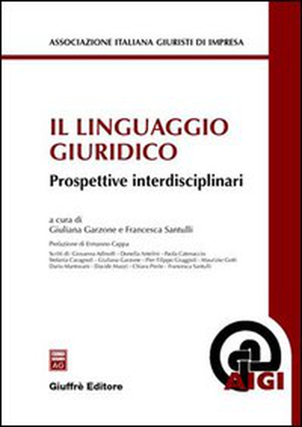 Il linguaggio giuridico. Prospettive interdisciplinari - Librerie.coop