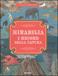 Mirabilia. I record della natura - Librerie.coop