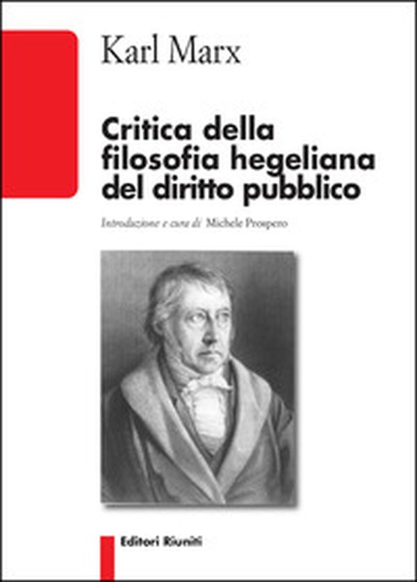 Critica della filosofia hegeliana del diritto pubblico - Librerie.coop Critica della filosofia hegeliana del diritto pubblico - Librerie.coop