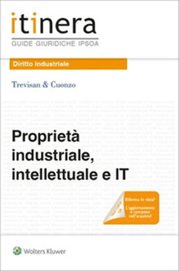 Proprietà industriale, intellettuale e IT - Librerie.coop Proprietà industriale, intellettuale e IT - Librerie.coop