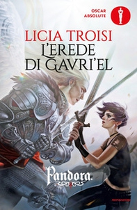 L'erede di Gavri'el. Pandora - Vol. 3 - Librerie.coop