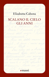 Scalano il cielo gli anni - Librerie.coop
