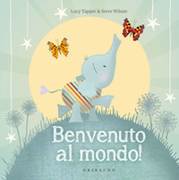 Benvenuto al mondo! - Librerie.coop Benvenuto al mondo! - Librerie.coop