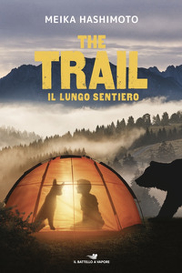 The trail. Il lungo sentiero - Librerie.coop The trail. Il lungo sentiero - Librerie.coop