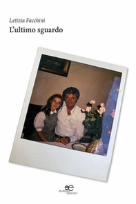 L'ultimo sguardo - Librerie.coop