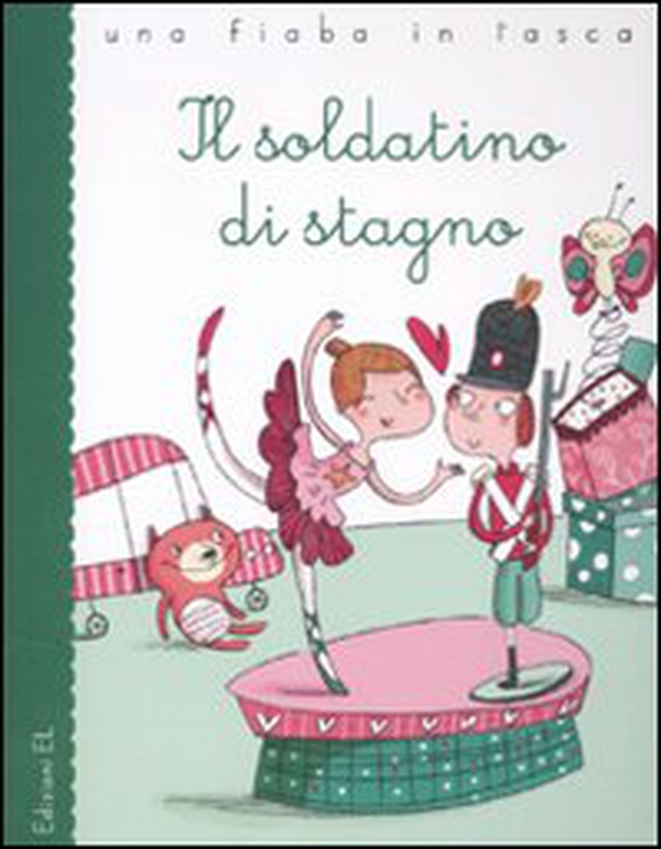 Il soldatino di stagno da Hans Christian Andersen - Librerie.coop Il soldatino di stagno da Hans Christian Andersen - Librerie.coop