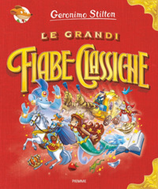Le grandi fiabe classiche - Librerie.coop Le grandi fiabe classiche - Librerie.coop