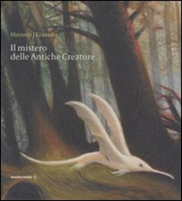 Il mistero delle antiche creature - Librerie.coop Il mistero delle antiche creature - Librerie.coop