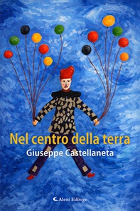 Nel centro della terra - Librerie.coop