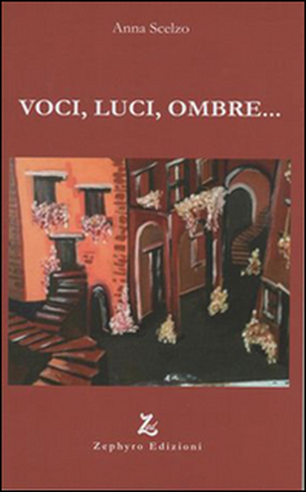Voci, luci, ombre... - Librerie.coop Voci, luci, ombre... - Librerie.coop