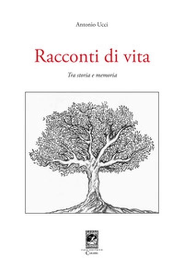 Racconti di vita. Tra storia e memoria - Librerie.coop Racconti di vita. Tra storia e memoria - Librerie.coop