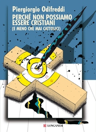 Perché non possiamo essere cristiani - Librerie.coop Perché non possiamo essere cristiani - Librerie.coop
