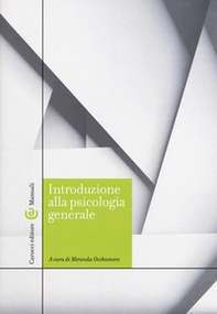 Introduzione alla psicologia generale - Librerie.coop