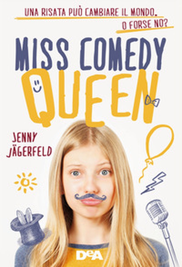 Miss Comedy Queen. Una risata può cambiare il mondo. O forse no? - Librerie.coop Miss Comedy Queen. Una risata può cambiare il mondo. O forse no? - Librerie.coop