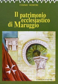 Il patrimonio ecclesiastico di Maruggio - Librerie.coop Il patrimonio ecclesiastico di Maruggio - Librerie.coop