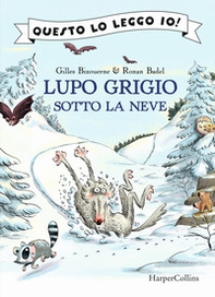 Lupo Grigio sotto la neve - Librerie.coop