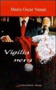 Vigilia nera - Librerie.coop Vigilia nera - Librerie.coop