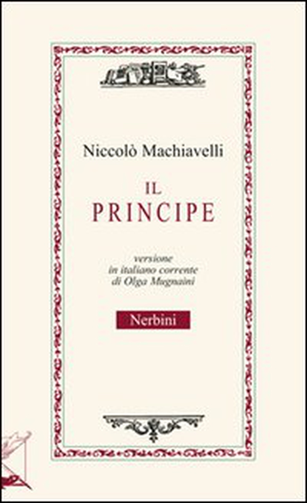 Il principe. Testo in italiano corrente - Librerie.coop Il principe. Testo in italiano corrente - Librerie.coop