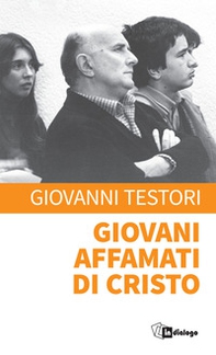 Giovani affamati di Cristo - Librerie.coop