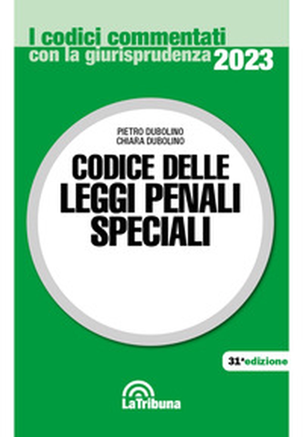 Codice delle leggi penali speciali - Librerie.coop Codice delle leggi penali speciali - Librerie.coop
