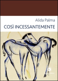 Così incessantemente - Librerie.coop