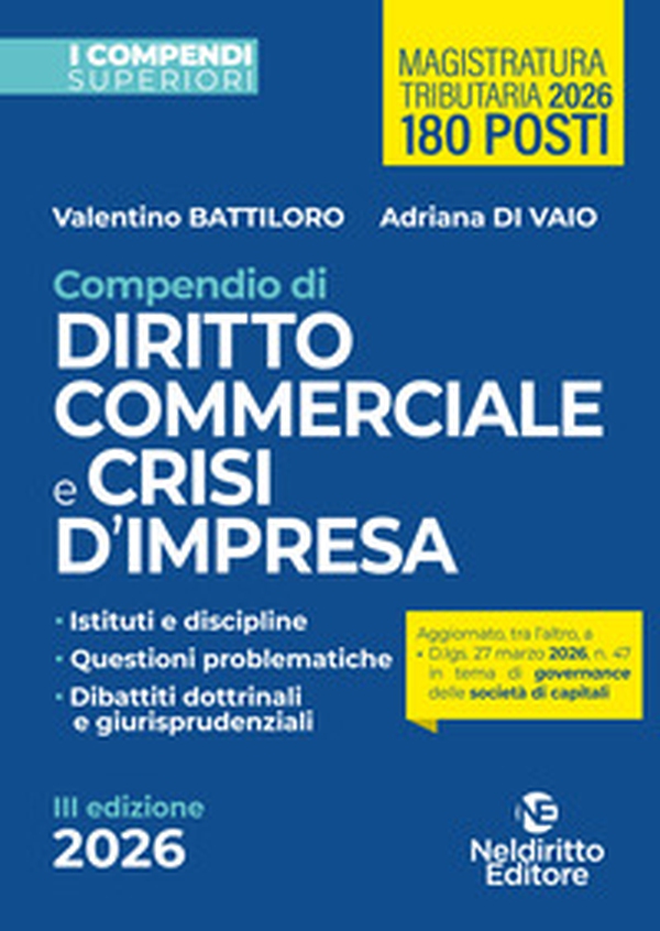 Compendio Superiore di Diritto Commerciale e della Crisi di Impresa edizione 2026 - Librerie.coop