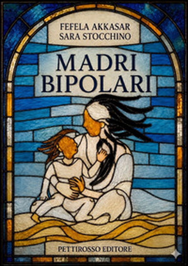 Madri bipolari - Librerie.coop