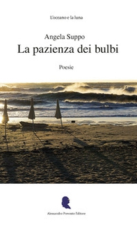 La pazienza dei bulbi - Librerie.coop