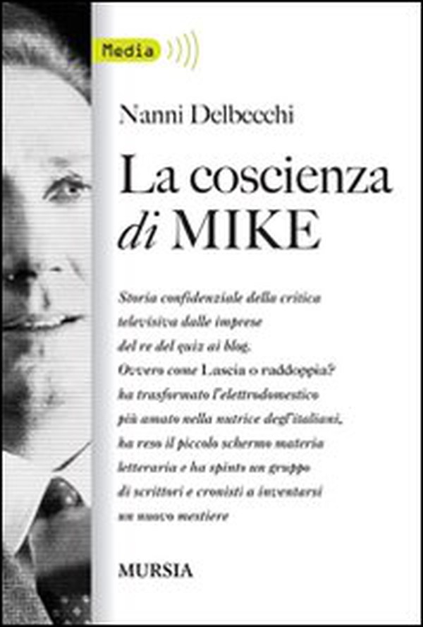 La coscienza di Mike - Librerie.coop La coscienza di Mike - Librerie.coop