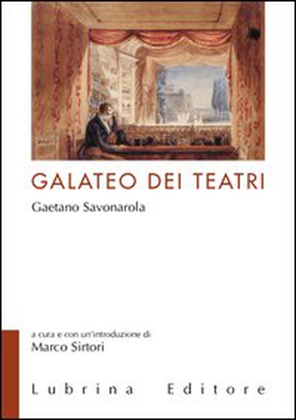 Il galateo dei teatri di Gaetano Savonarola - Librerie.coop Il galateo dei teatri di Gaetano Savonarola - Librerie.coop