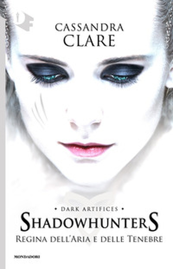Regina dell'aria e delle tenebre. Dark artifices. Shadowhunters - Librerie.coop Regina dell'aria e delle tenebre. Dark artifices. Shadowhunters - Librerie.coop