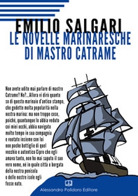 Le novelle marinaresche di Mastro Catrame - Librerie.coop Le novelle marinaresche di Mastro Catrame - Librerie.coop