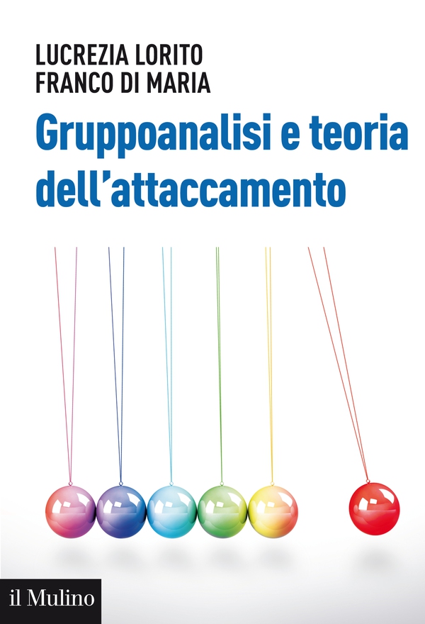 Gruppoanalisi e teoria dell’attaccamento - Librerie.coop Gruppoanalisi e teoria dell’attaccamento - Librerie.coop