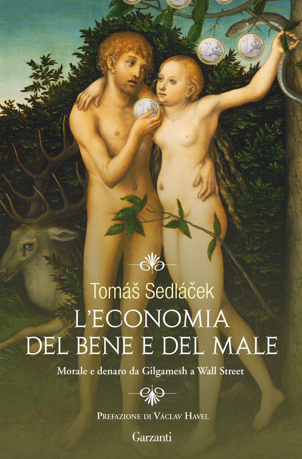 L'economia del bene e del male - Librerie.coop L'economia del bene e del male - Librerie.coop