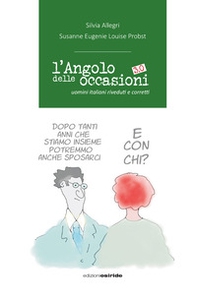 L'angolo delle occasioni 3.0. Uomini italiani riveduti e corretti - Librerie.coop