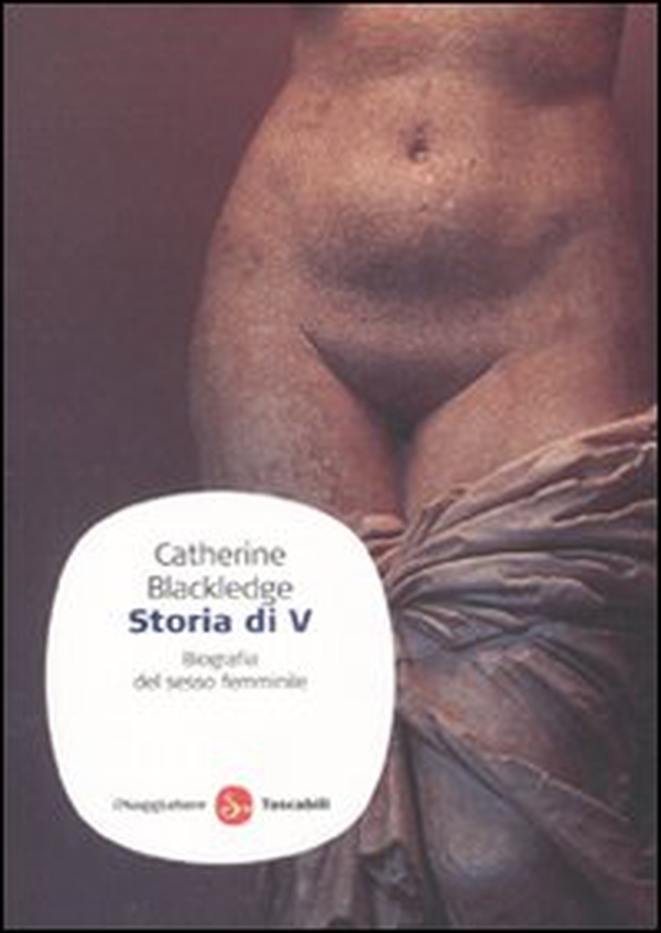 Storia di V. Biografia del sesso femminile - Librerie.coop Storia di V. Biografia del sesso femminile - Librerie.coop