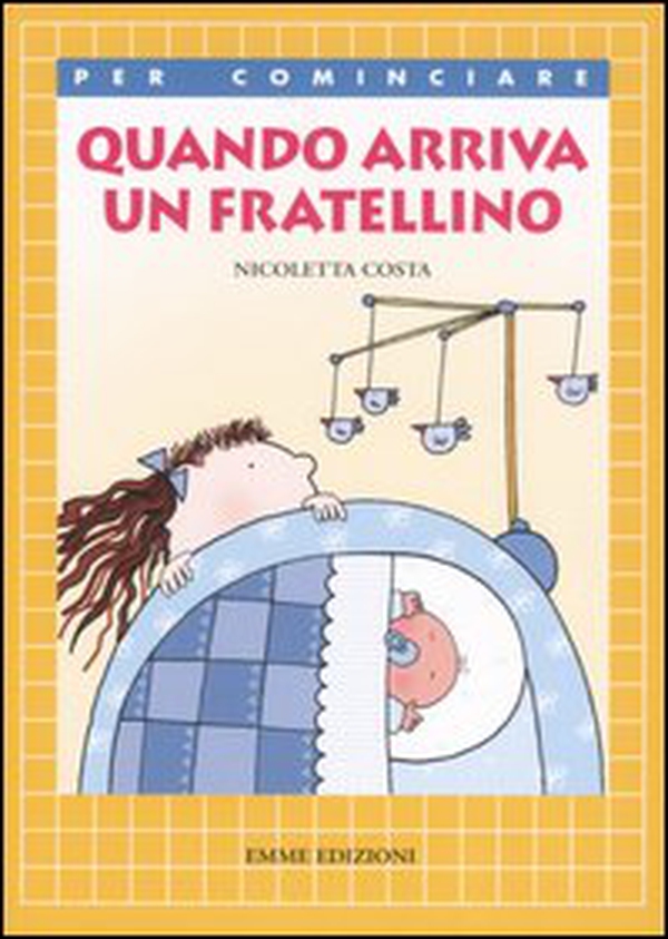 Quando arriva un fratellino - Librerie.coop Quando arriva un fratellino - Librerie.coop