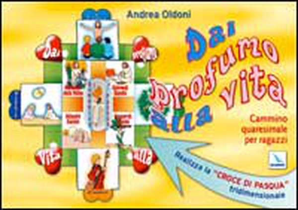 Dài profumo alla vita. Cammino quaresimale per ragazzi - Librerie.coop Dài profumo alla vita. Cammino quaresimale per ragazzi - Librerie.coop
