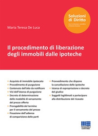 Il procedimento di liberazione degli immobili dalle ipoteche - Librerie.coop