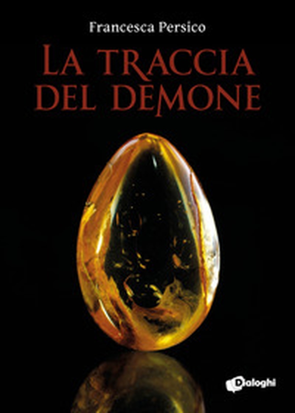 La traccia del demone - Librerie.coop La traccia del demone - Librerie.coop