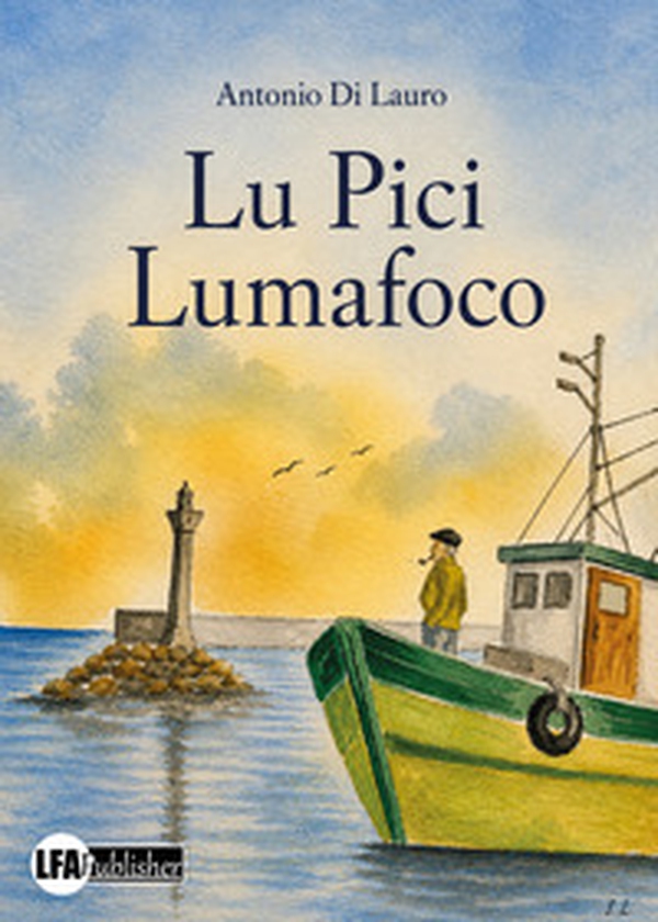 Lu pici lumafoco - Librerie.coop