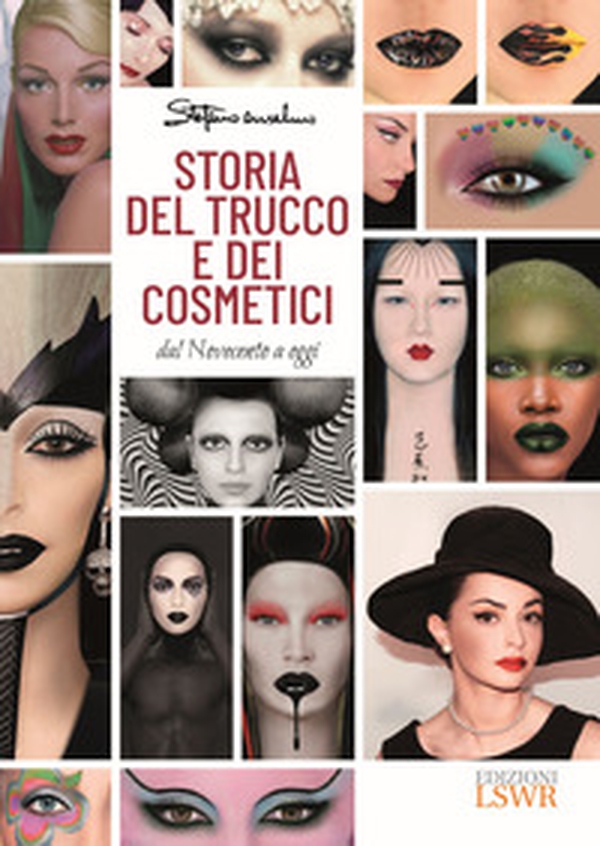 Storia del trucco e dei cosmetici. Dal Novecento a oggi - Librerie.coop Storia del trucco e dei cosmetici. Dal Novecento a oggi - Librerie.coop