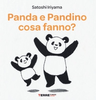 Panda e Pandino cosa fanno? - Librerie.coop Panda e Pandino cosa fanno? - Librerie.coop