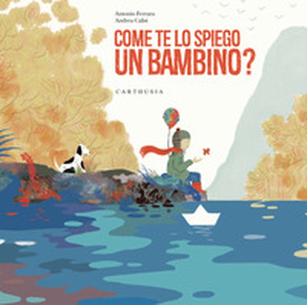 Come te lo spiego un bambino? - Librerie.coop Come te lo spiego un bambino? - Librerie.coop