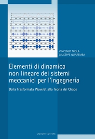 Elementi di dinamica non lineare dei sistemi meccanici per l’ingegneria - Librerie.coop Elementi di dinamica non lineare dei sistemi meccanici per l’ingegneria - Librerie.coop