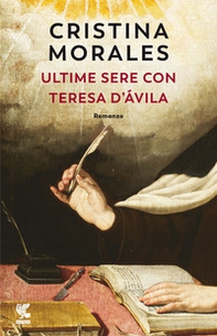 Ultime sere con Teresa d'Ávila - Librerie.coop