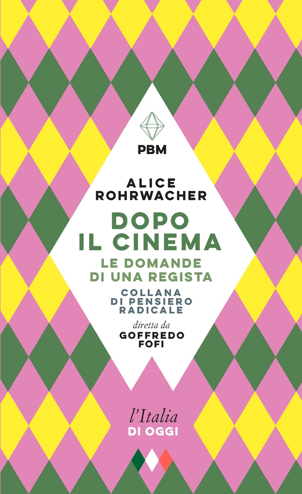 Dopo il cinema. Le domande di una regista - Librerie.coop Dopo il cinema. Le domande di una regista - Librerie.coop
